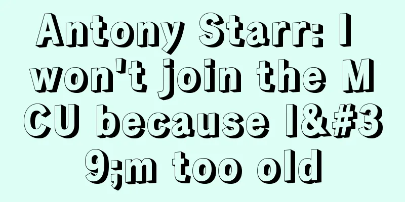 Antony Starr: I won't join the MCU because I'm too old