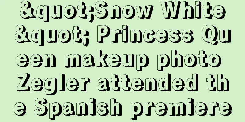 "Snow White" Princess Queen makeup photo Zegler attended the Spanish premiere