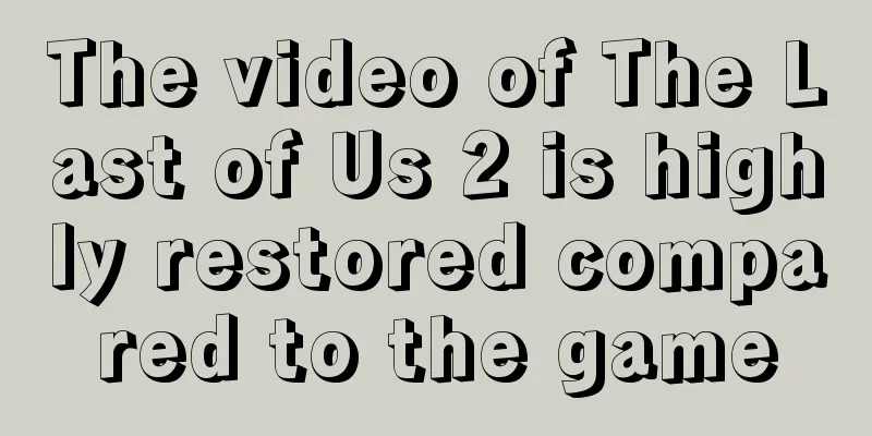The video of The Last of Us 2 is highly restored compared to the game