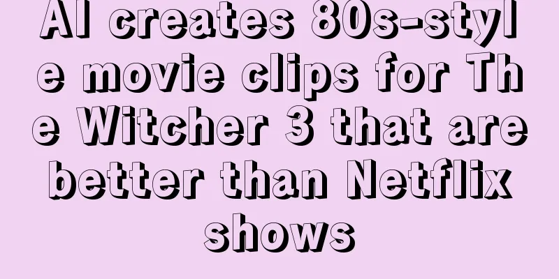 AI creates 80s-style movie clips for The Witcher 3 that are better than Netflix shows