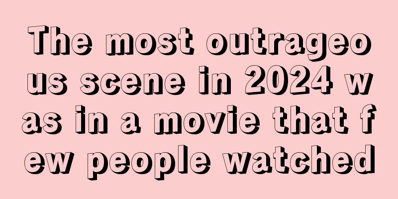 The most outrageous scene in 2024 was in a movie that few people watched