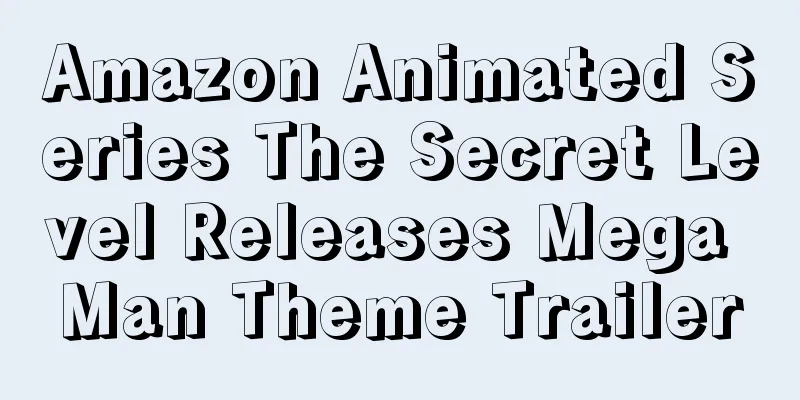 Amazon Animated Series The Secret Level Releases Mega Man Theme Trailer