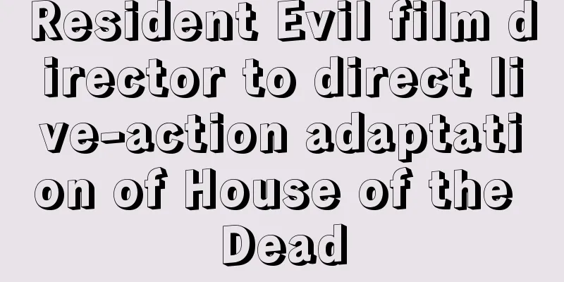 Resident Evil film director to direct live-action adaptation of House of the Dead
