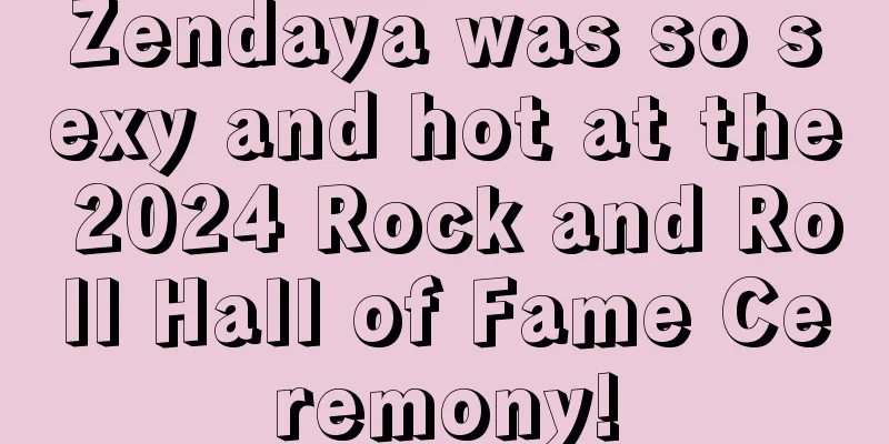 Zendaya was so sexy and hot at the 2024 Rock and Roll Hall of Fame Ceremony!