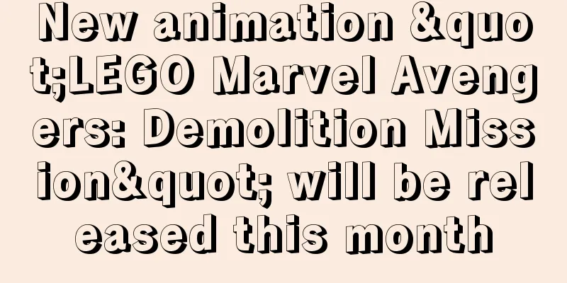 New animation "LEGO Marvel Avengers: Demolition Mission" will be released this month