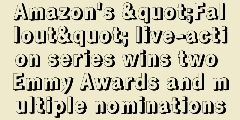 Amazon's "Fallout" live-action series wins two Emmy Awards and multiple nominations