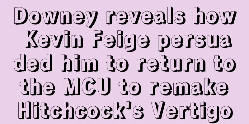 Downey reveals how Kevin Feige persuaded him to return to the MCU to remake Hitchcock's Vertigo