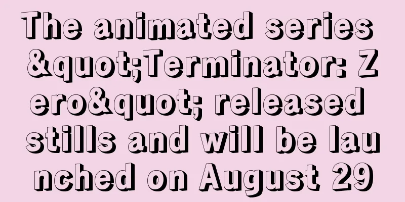 The animated series "Terminator: Zero" released stills and will be launched on August 29