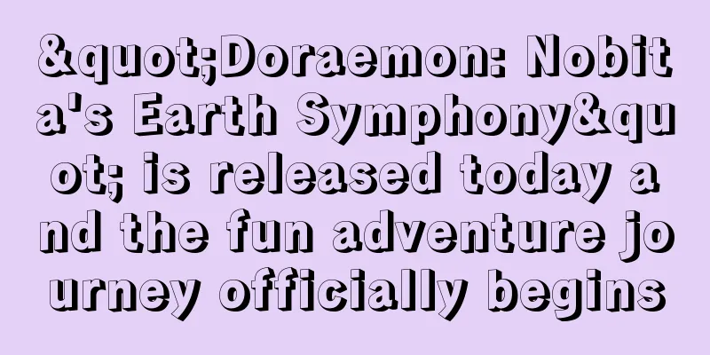 "Doraemon: Nobita's Earth Symphony" is released today and the fun adventure journey officially begins