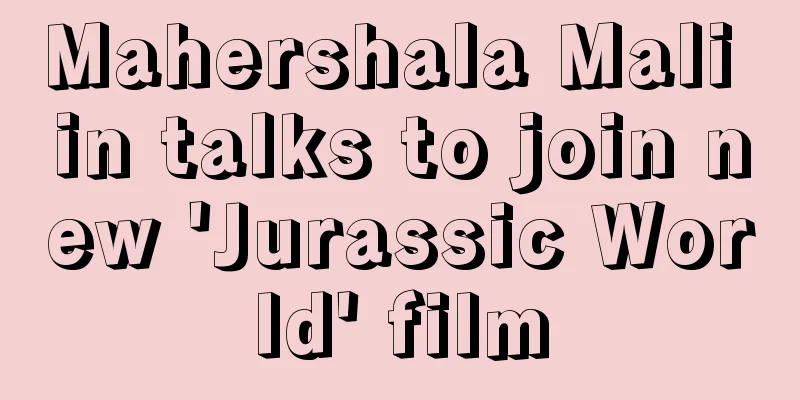 Mahershala Mali in talks to join new 'Jurassic World' film