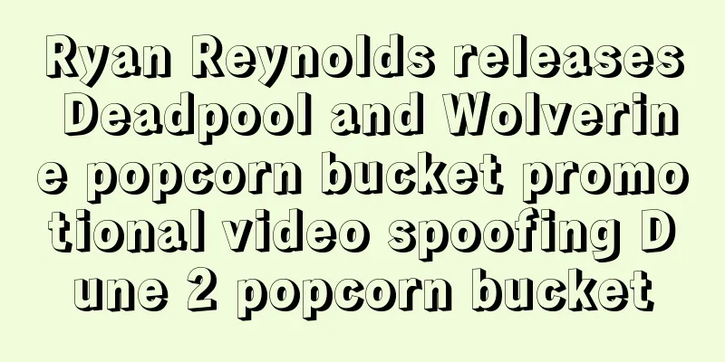 Ryan Reynolds releases Deadpool and Wolverine popcorn bucket promotional video spoofing Dune 2 popcorn bucket
