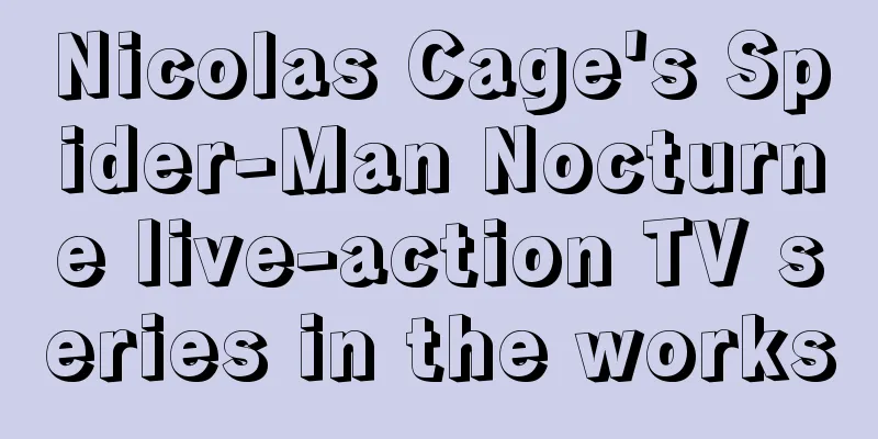 Nicolas Cage's Spider-Man Nocturne live-action TV series in the works
