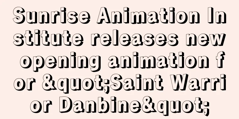 Sunrise Animation Institute releases new opening animation for "Saint Warrior Danbine"
