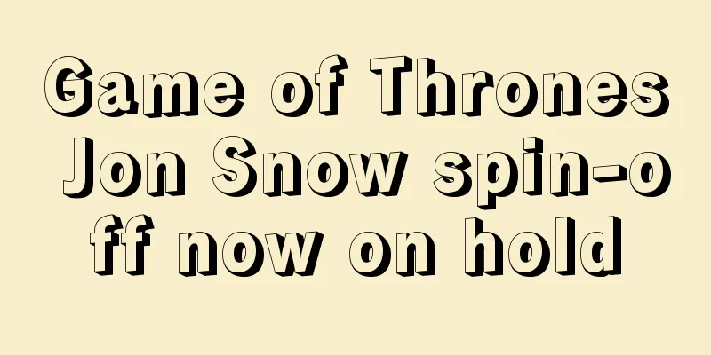 Game of Thrones Jon Snow spin-off now on hold