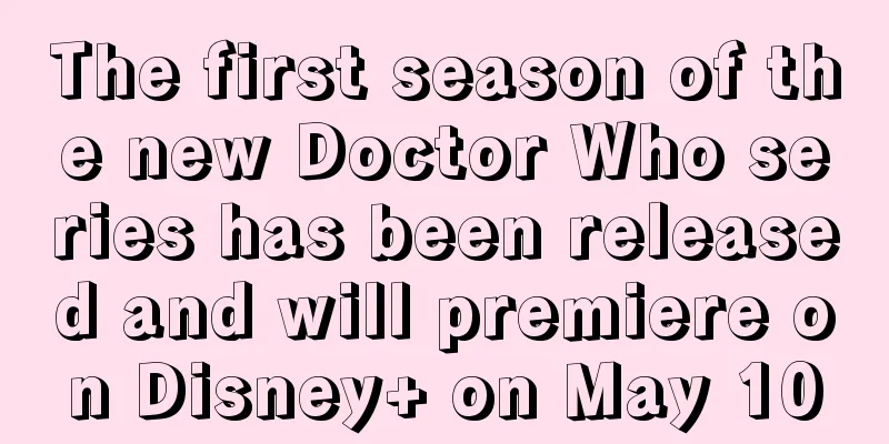 The first season of the new Doctor Who series has been released and will premiere on Disney+ on May 10