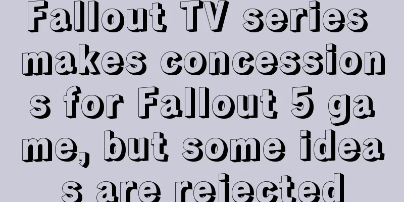 Fallout TV series makes concessions for Fallout 5 game, but some ideas are rejected