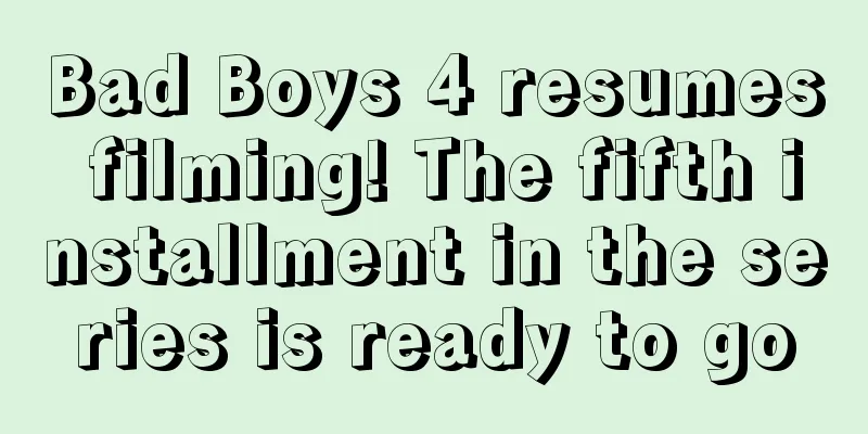 Bad Boys 4 resumes filming! The fifth installment in the series is ready to go