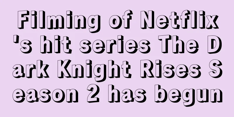 Filming of Netflix's hit series The Dark Knight Rises Season 2 has begun