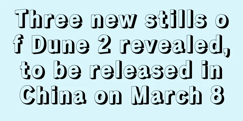 Three new stills of Dune 2 revealed, to be released in China on March 8