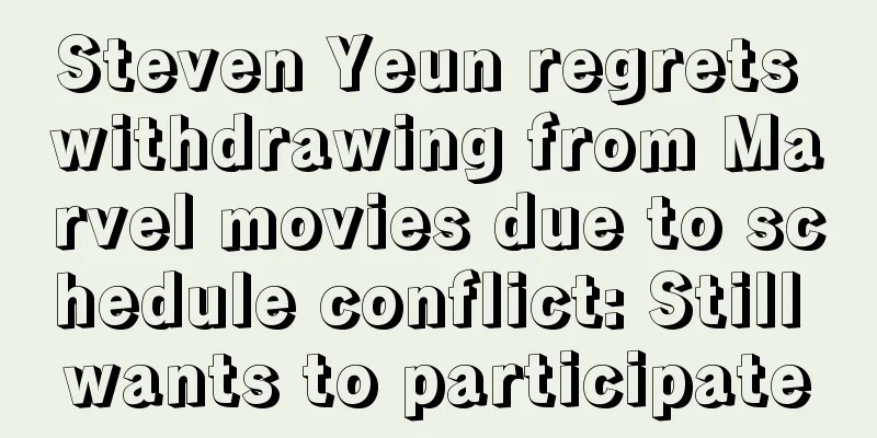 Steven Yeun regrets withdrawing from Marvel movies due to schedule conflict: Still wants to participate