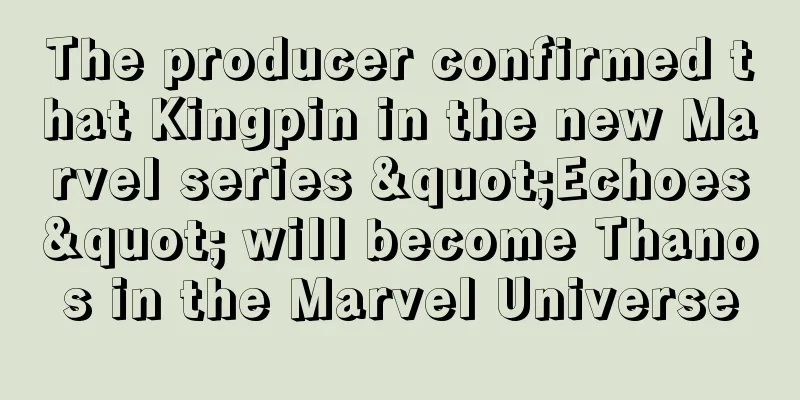 The producer confirmed that Kingpin in the new Marvel series "Echoes" will become Thanos in the Marvel Universe