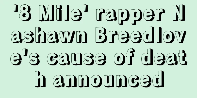 '8 Mile' rapper Nashawn Breedlove's cause of death announced