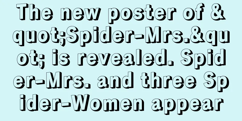 The new poster of "Spider-Mrs." is revealed. Spider-Mrs. and three Spider-Women appear