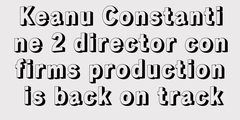 Keanu Constantine 2 director confirms production is back on track