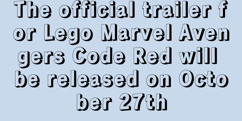 The official trailer for Lego Marvel Avengers Code Red will be released on October 27th