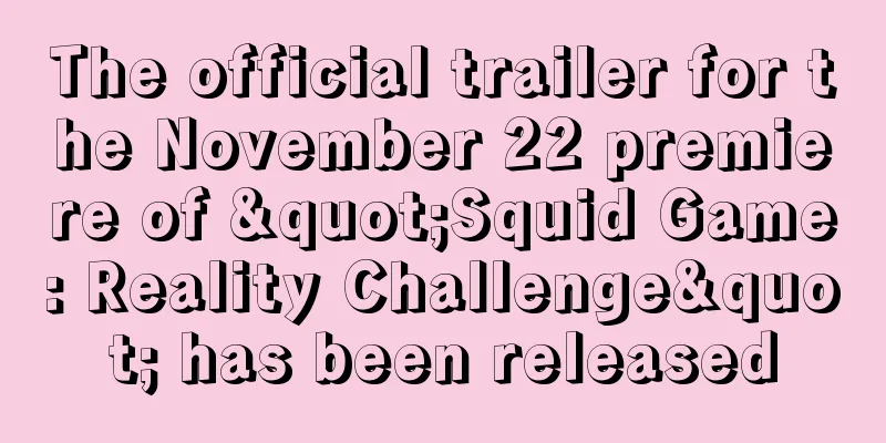 The official trailer for the November 22 premiere of "Squid Game: Reality Challenge" has been released