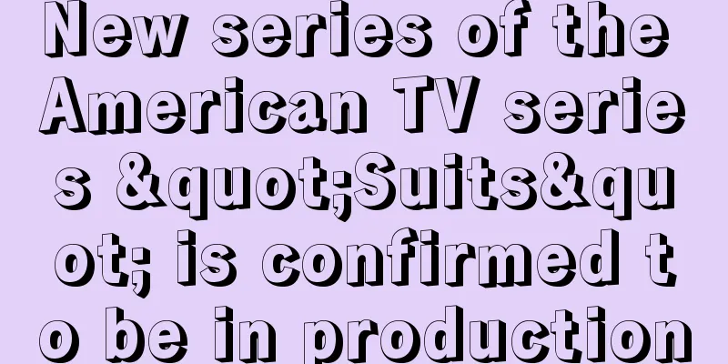 New series of the American TV series "Suits" is confirmed to be in production
