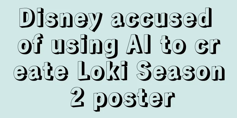 Disney accused of using AI to create Loki Season 2 poster