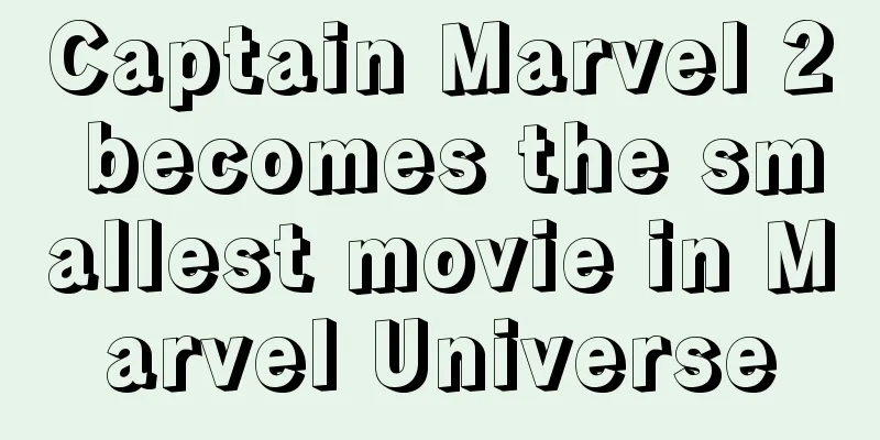 Captain Marvel 2 becomes the smallest movie in Marvel Universe