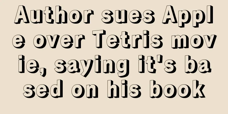 Author sues Apple over Tetris movie, saying it's based on his book