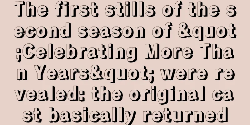 The first stills of the second season of "Celebrating More Than Years" were revealed: the original cast basically returned