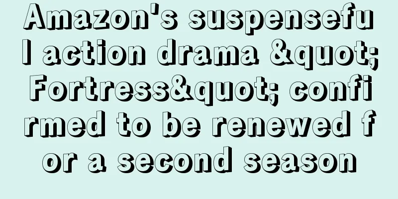 Amazon's suspenseful action drama "Fortress" confirmed to be renewed for a second season