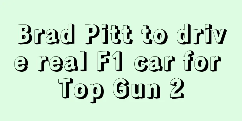 Brad Pitt to drive real F1 car for Top Gun 2