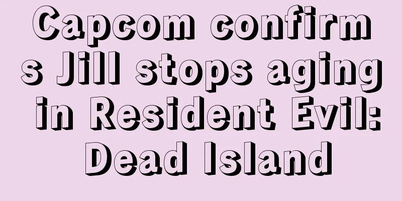 Capcom confirms Jill stops aging in Resident Evil: Dead Island