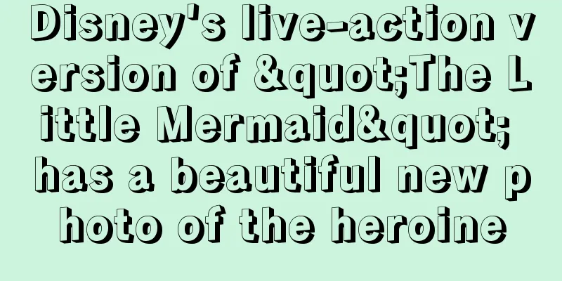 Disney's live-action version of "The Little Mermaid" has a beautiful new photo of the heroine