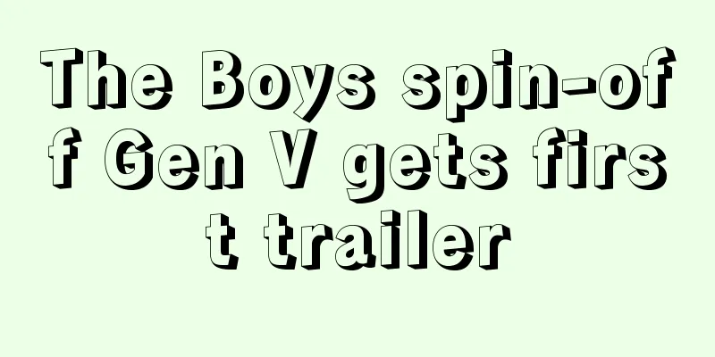 The Boys spin-off Gen V gets first trailer