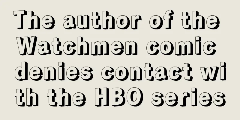 The author of the Watchmen comic denies contact with the HBO series