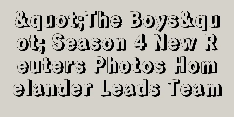 "The Boys" Season 4 New Reuters Photos Homelander Leads Team