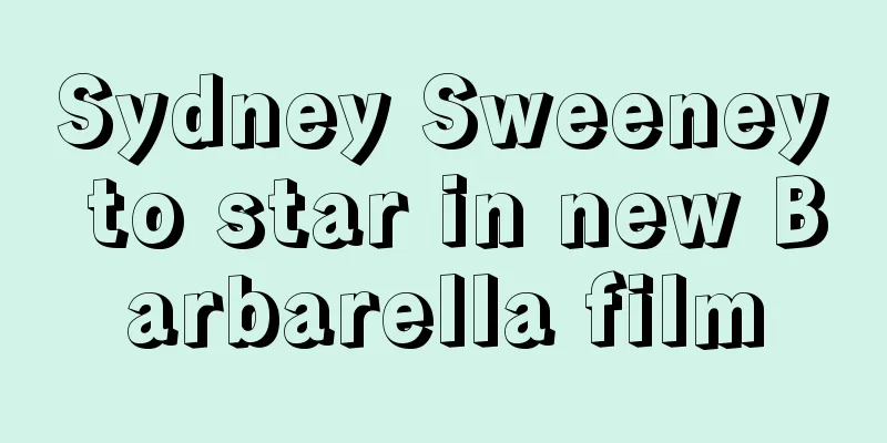 Sydney Sweeney to star in new Barbarella film