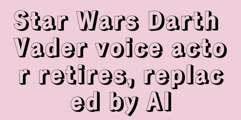 Star Wars Darth Vader voice actor retires, replaced by AI
