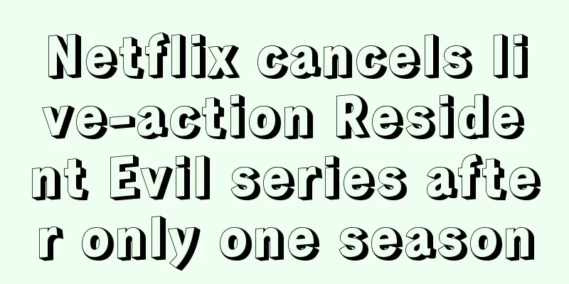 Netflix cancels live-action Resident Evil series after only one season