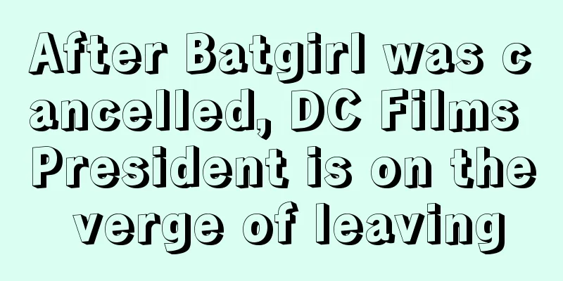 After Batgirl was cancelled, DC Films President is on the verge of leaving