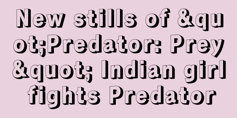 New stills of "Predator: Prey" Indian girl fights Predator