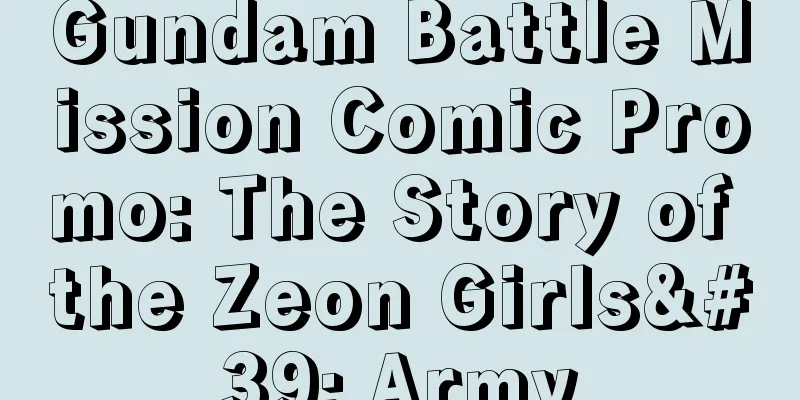 Gundam Battle Mission Comic Promo: The Story of the Zeon Girls' Army