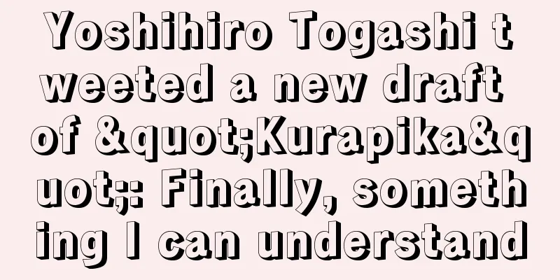 Yoshihiro Togashi tweeted a new draft of "Kurapika": Finally, something I can understand