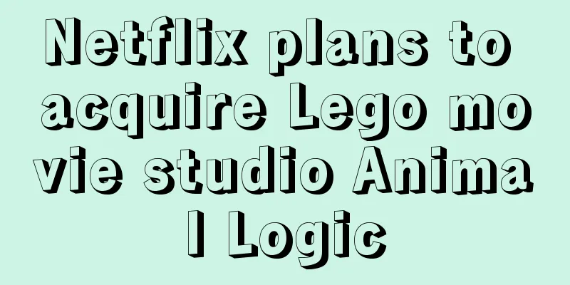 Netflix plans to acquire Lego movie studio Animal Logic